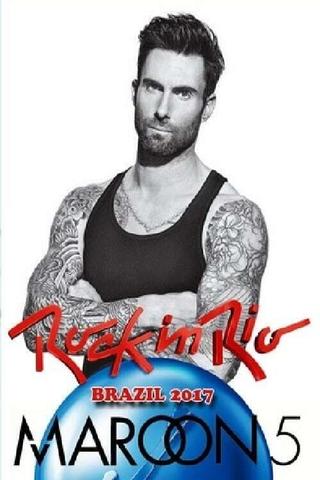 Maroon 5: Rock in Rio 2017 - Show 2 poster
