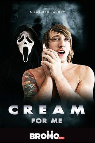 Cream For Me poster