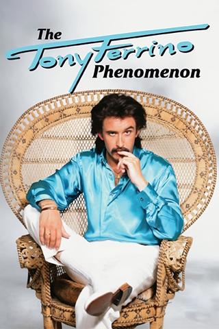 The Tony Ferrino Phenomenon poster