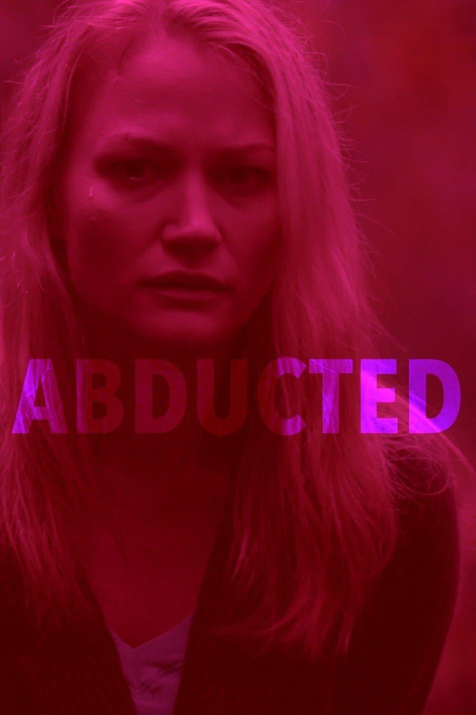 Abducted poster