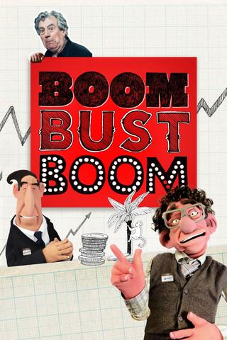 Boom Bust Boom poster