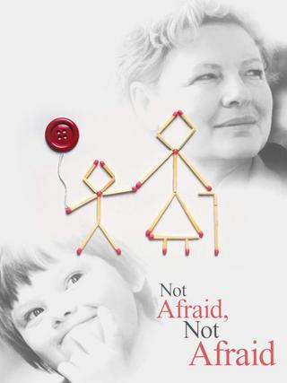 Not Afraid, Not Afraid poster