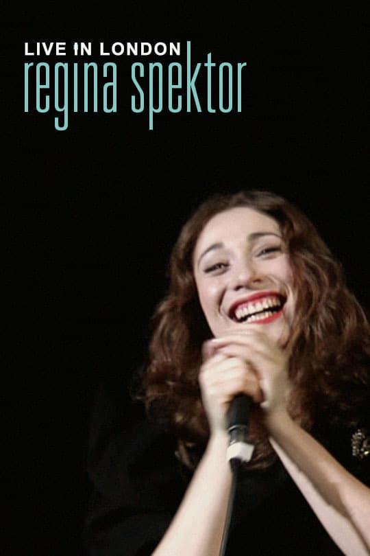 Regina Spektor: Live in London poster