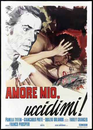 Amore mio, uccidimi! poster