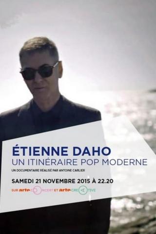 Etienne Daho, a Modern Pop Itinerary poster