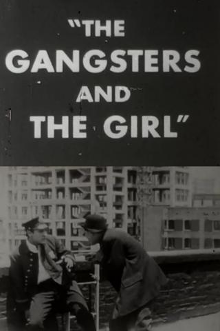 The Gangsters and the Girl poster