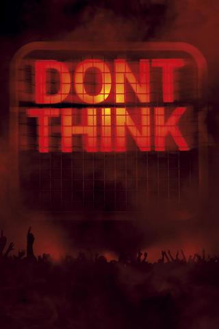 The Chemical Brothers: Don't Think poster