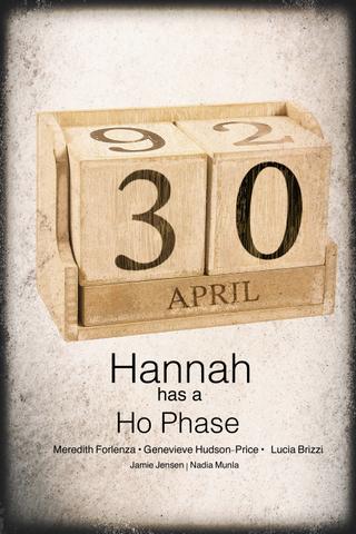 Hannah Has a Ho-Phase poster