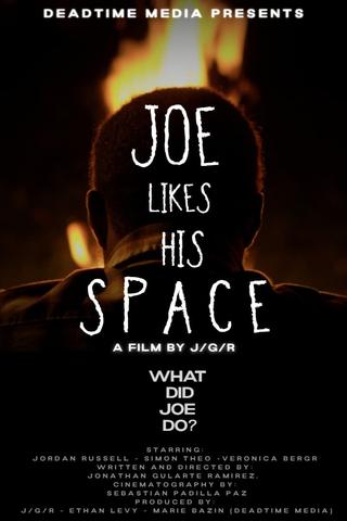 Joe Likes His Space poster