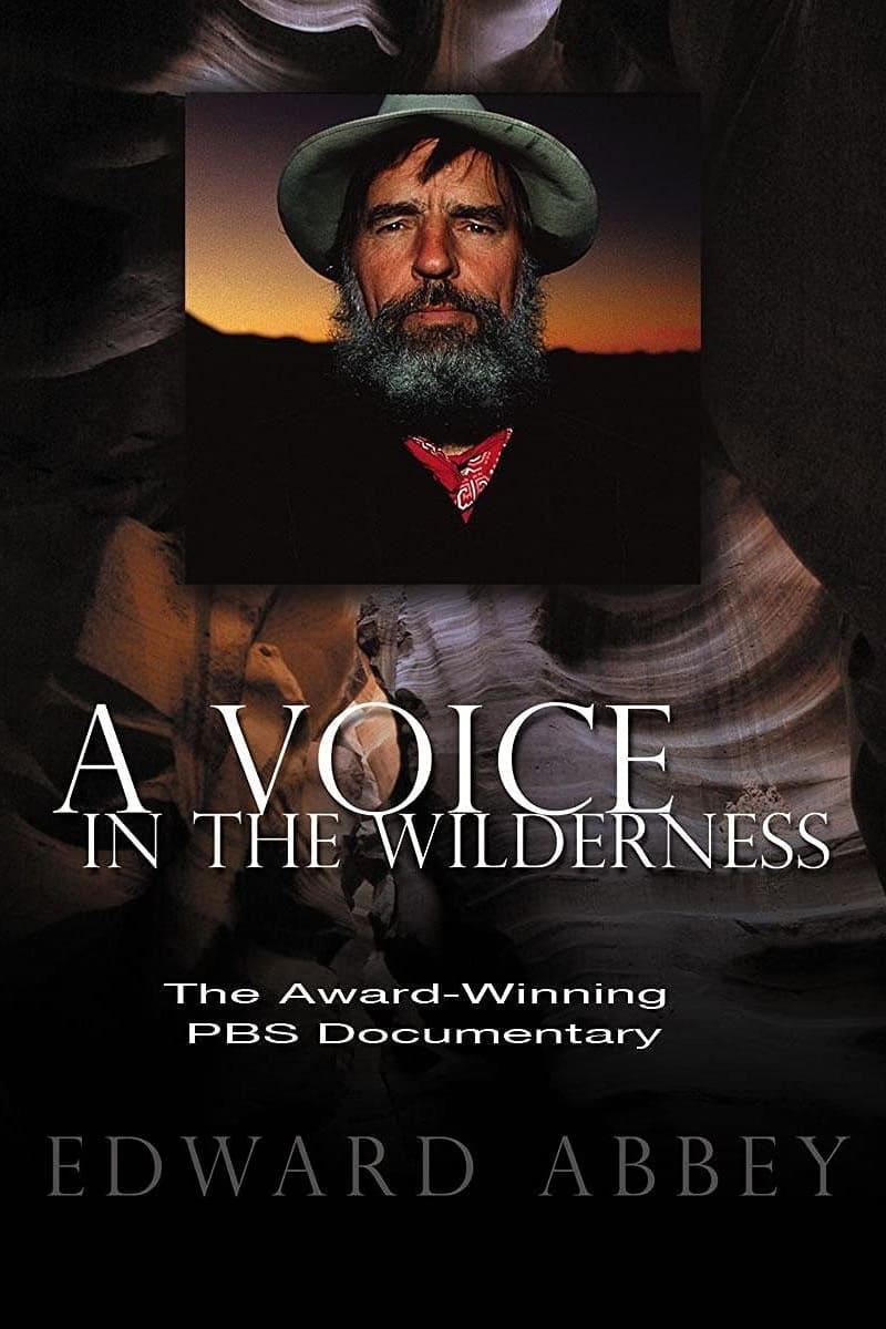 Edward Abbey: A Voice in the Wilderness poster