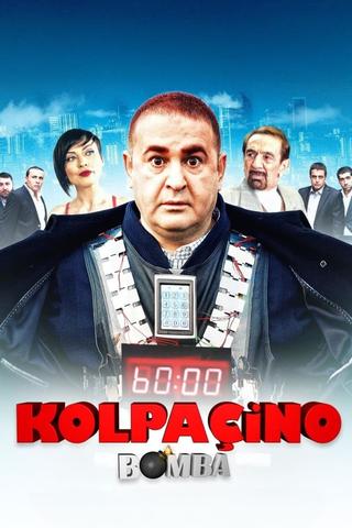 Kolpaçino: Bomba poster