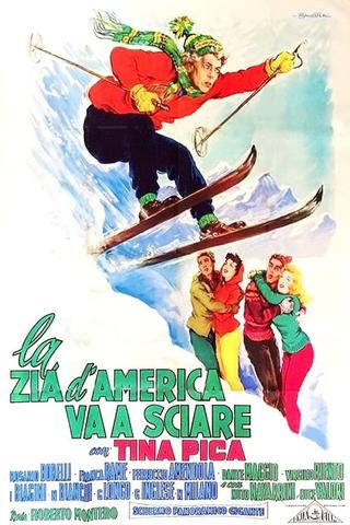 La zia d'America va a sciare poster