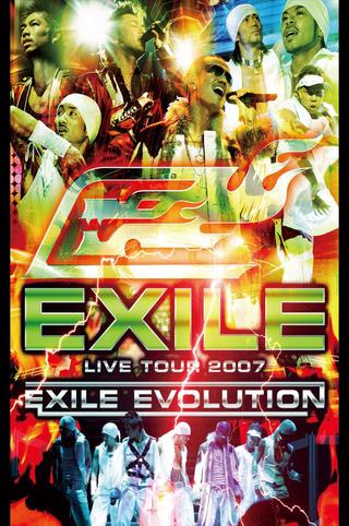 EXILE LIVE TOUR 2007 EXILE EVOLUTION poster