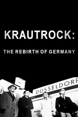 Krautrock: The Rebirth of Germany poster