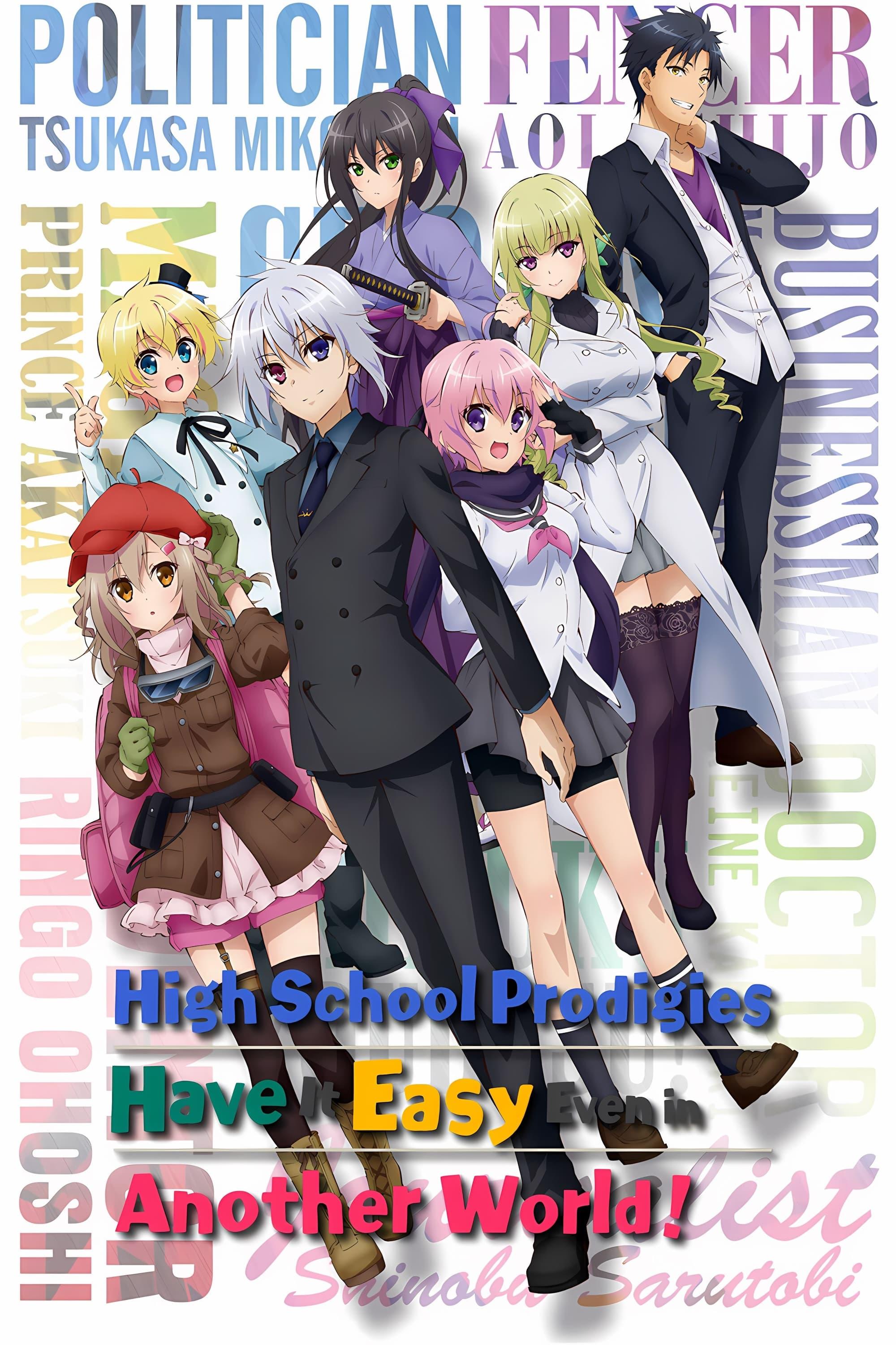 High School Prodigies Have It Easy Even in Another World! poster
