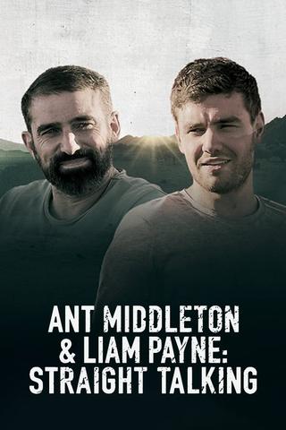 Ant Middleton & Liam Payne: Straight Talking poster