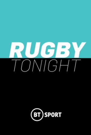 Rugby Tonight poster