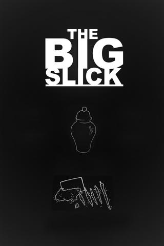 The Big Slick poster