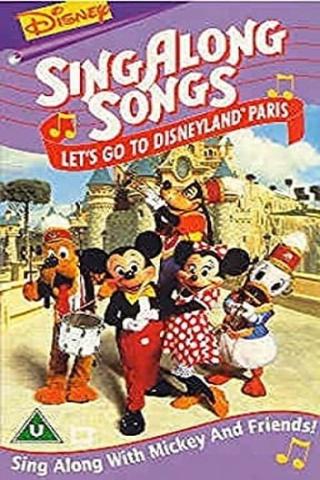 Disney’s Sing-Along Songs: Let's Go To Disneyland Paris! poster