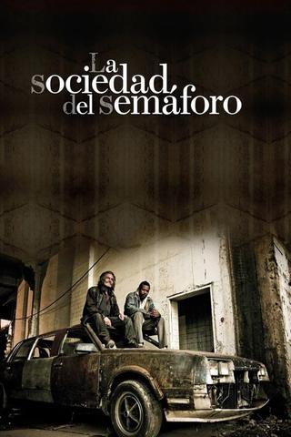 La sociedad del semáforo poster