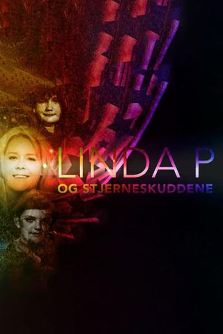 Linda P og stjerneskuddene poster