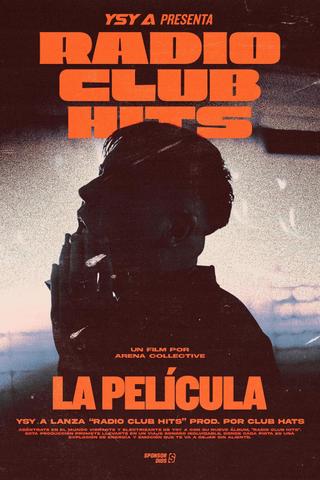RADIO CLUB HITS: LA PELICULA poster