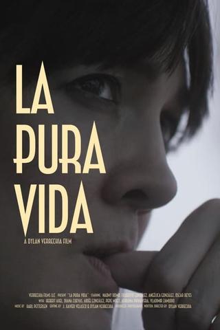 La pura vida poster