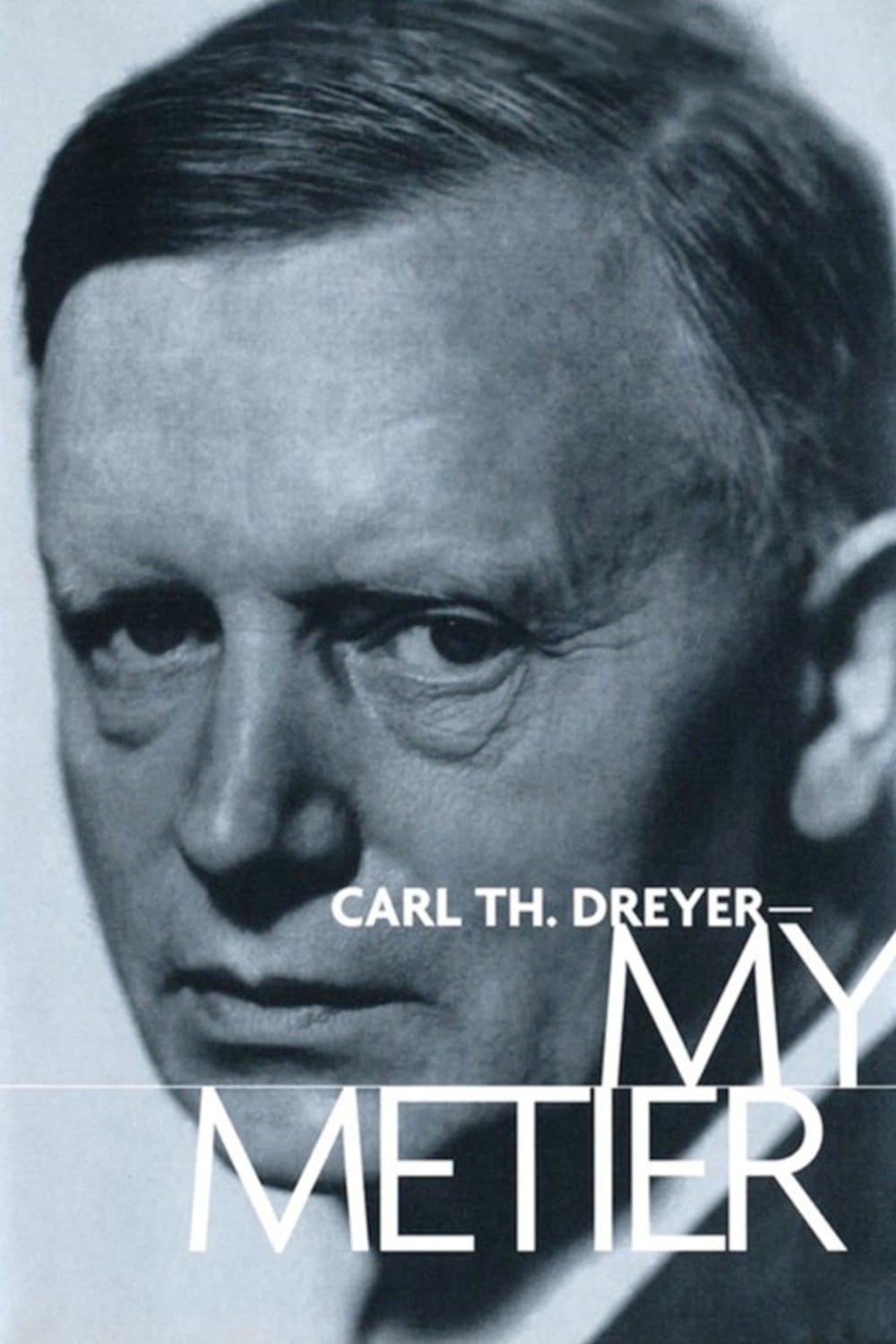 Carl Th. Dreyer: My Metier poster