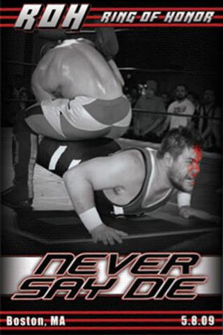ROH: Never Say Die poster