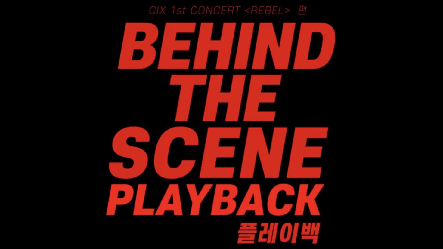 CIX 1st Concert ‘Rebel’: Playback backdrop