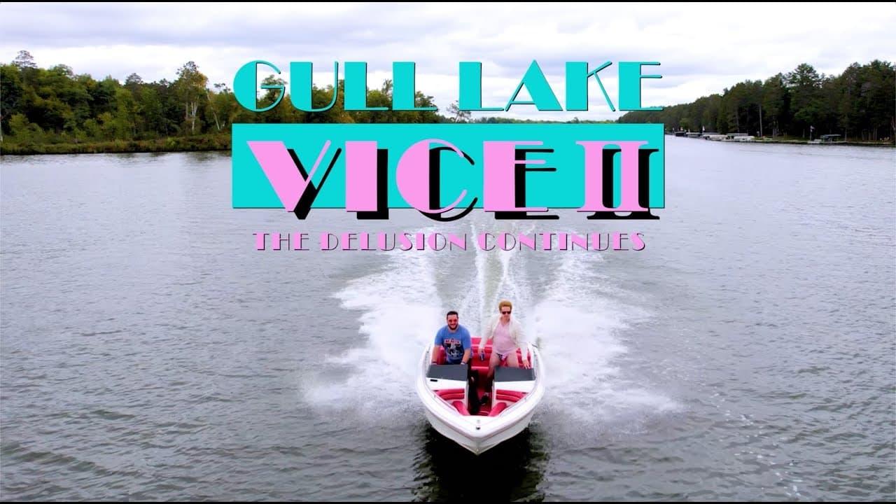 Gull Lake Vice II: The Delusion Continues backdrop