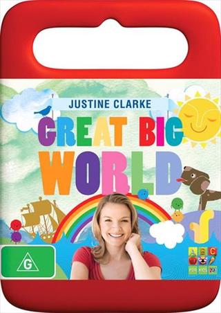Justine Clarke: Great Big World poster