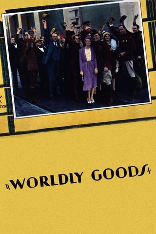 Worldly Goods poster
