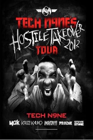 Tech N9ne's Hostile Takeover: The Story Behind The Tour poster