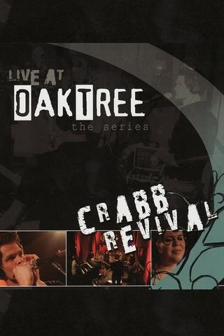 Crabb Revival: Live at Oak Tree poster