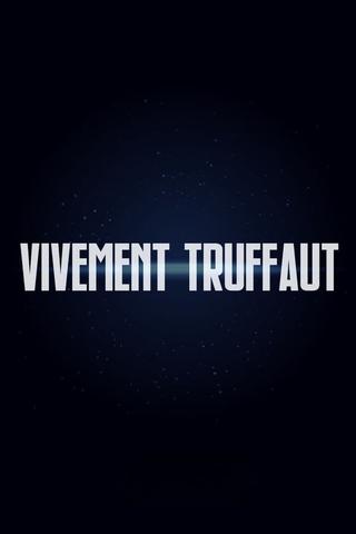 Vivement Truffaut poster