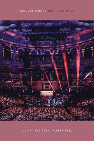 Gregory Porter: One Night Only - Live at the Royal Albert Hall poster