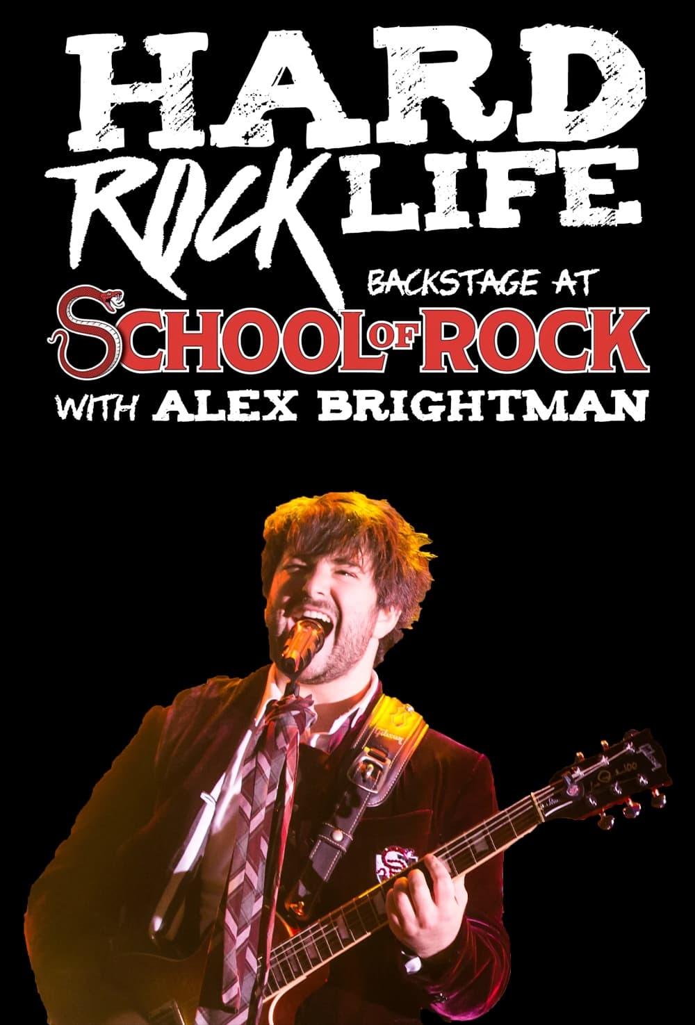 Hard Rock Life: Backstage at 'School of Rock' with Alex Brightman poster