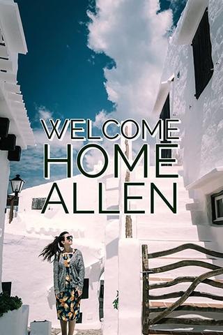 Welcome Home Allen poster