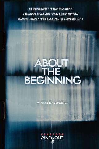 About the Beginning poster
