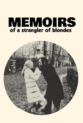 Memoirs of a Strangler of Blondes poster