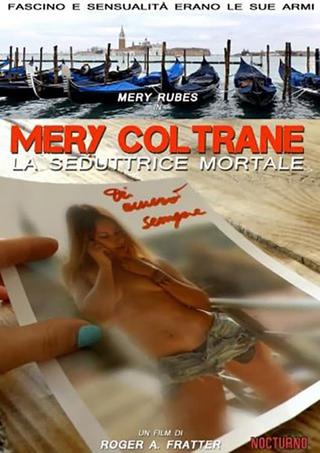 Mery Coltrane - La seduttrice mortale poster