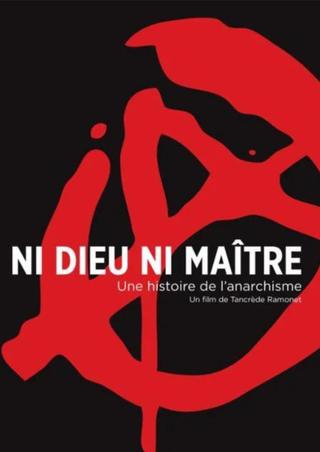 Ni dieu ni maître, une histoire de l'anarchisme - Livre 2 - La mémoire des vaincus (1911-1945) poster