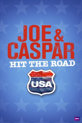 Joe & Caspar Hit The Road USA poster