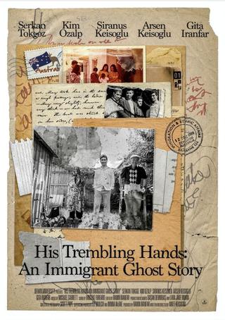 His Trembling Hands: An Immigrant Ghost Story poster