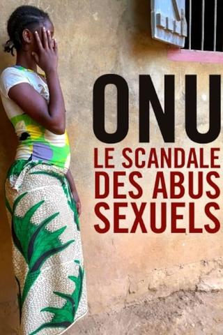 UN Sex Abuse Scandal poster