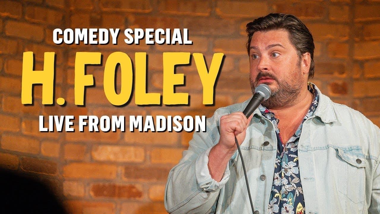 H. Foley: Live From Madison backdrop
