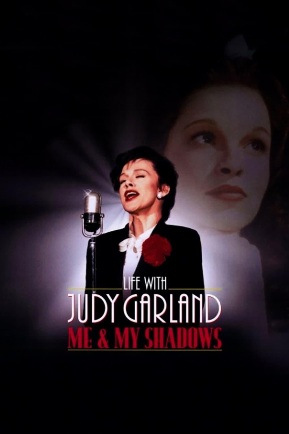 Life with Judy Garland: Me and My Shadows poster