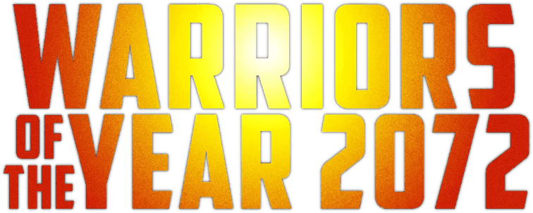 Warriors of the Year 2072 logo