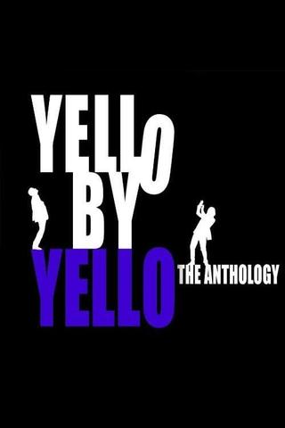 Yello by Yello - The Anthology poster